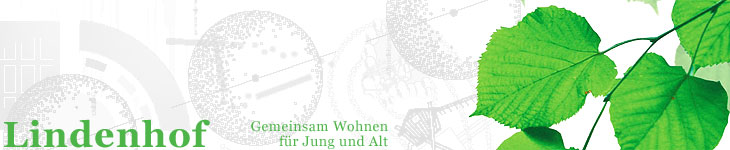 Wohnprojekt Lindenhof - Gemeinsam Wohnen für Jung und Alt